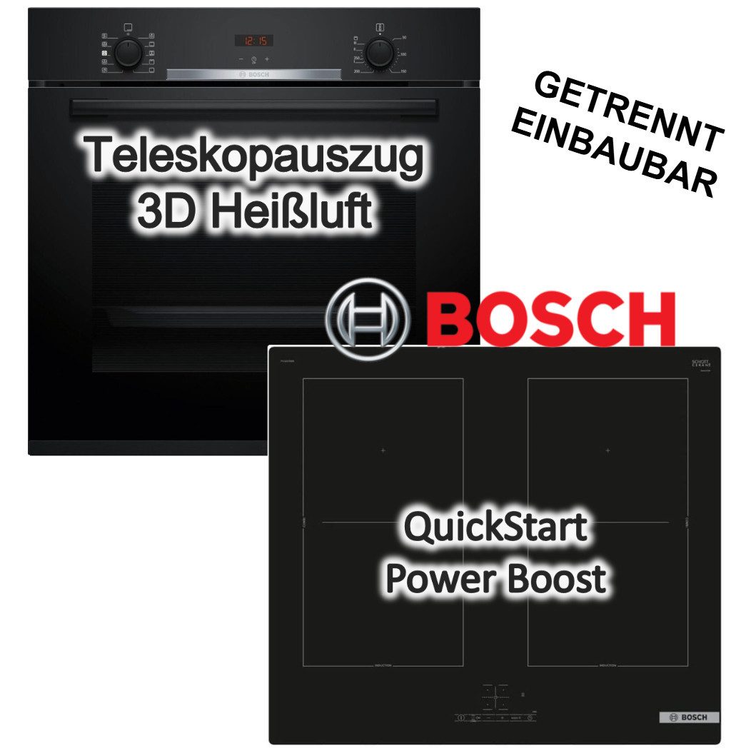 BOSCH Backofen-Set Hydrolyse Teleskopauszug 71 L + Induktionskochfeld Booster autark 60cm