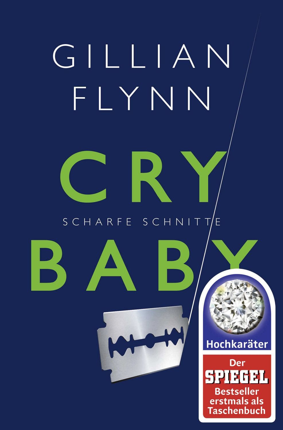 Cry Baby - Scharfe Schnitte / Gillian Flynn