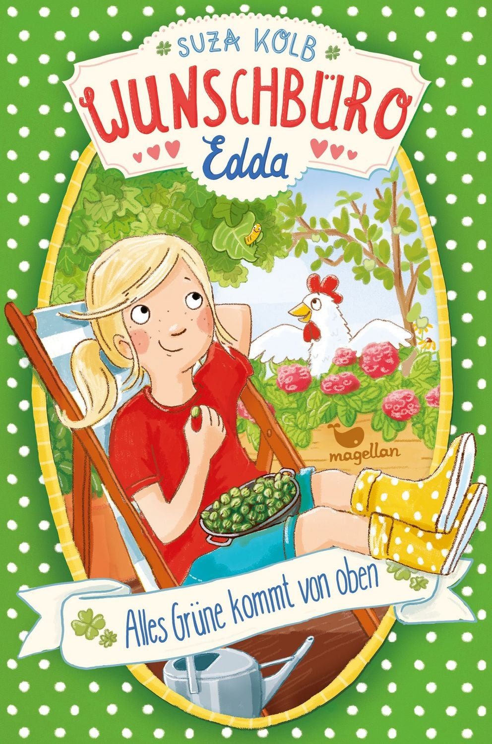Wunschbüro Edda - Alles Grüne kommt von oben / Suza Kolb