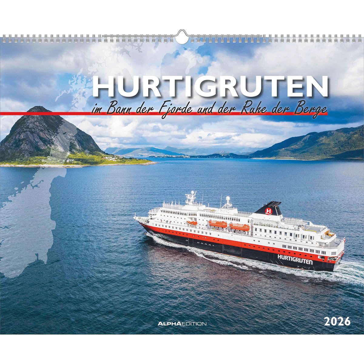 Alpha Edition Wandkalender Hurtigruten- im Bann der Fjorde und der Ruhe der Berge