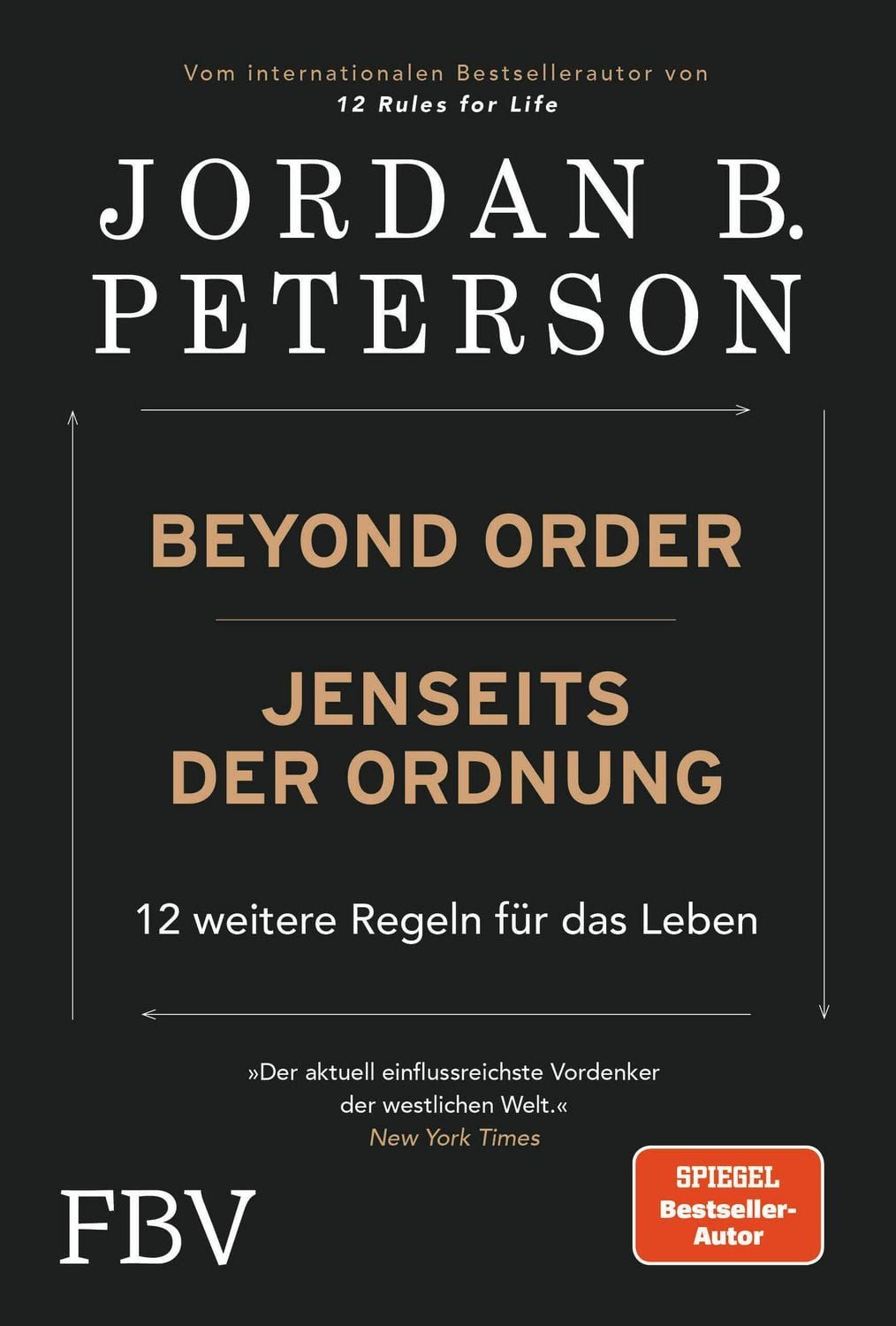Beyond Order – Jenseits der Ordnung / Jordan B. Peterson