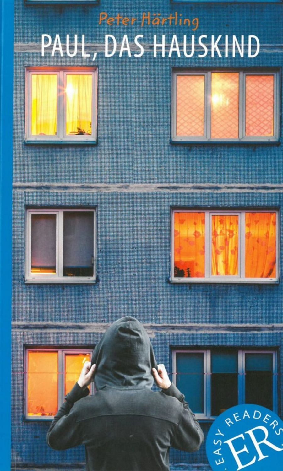 Paul, das Hauskind / Peter Härtling