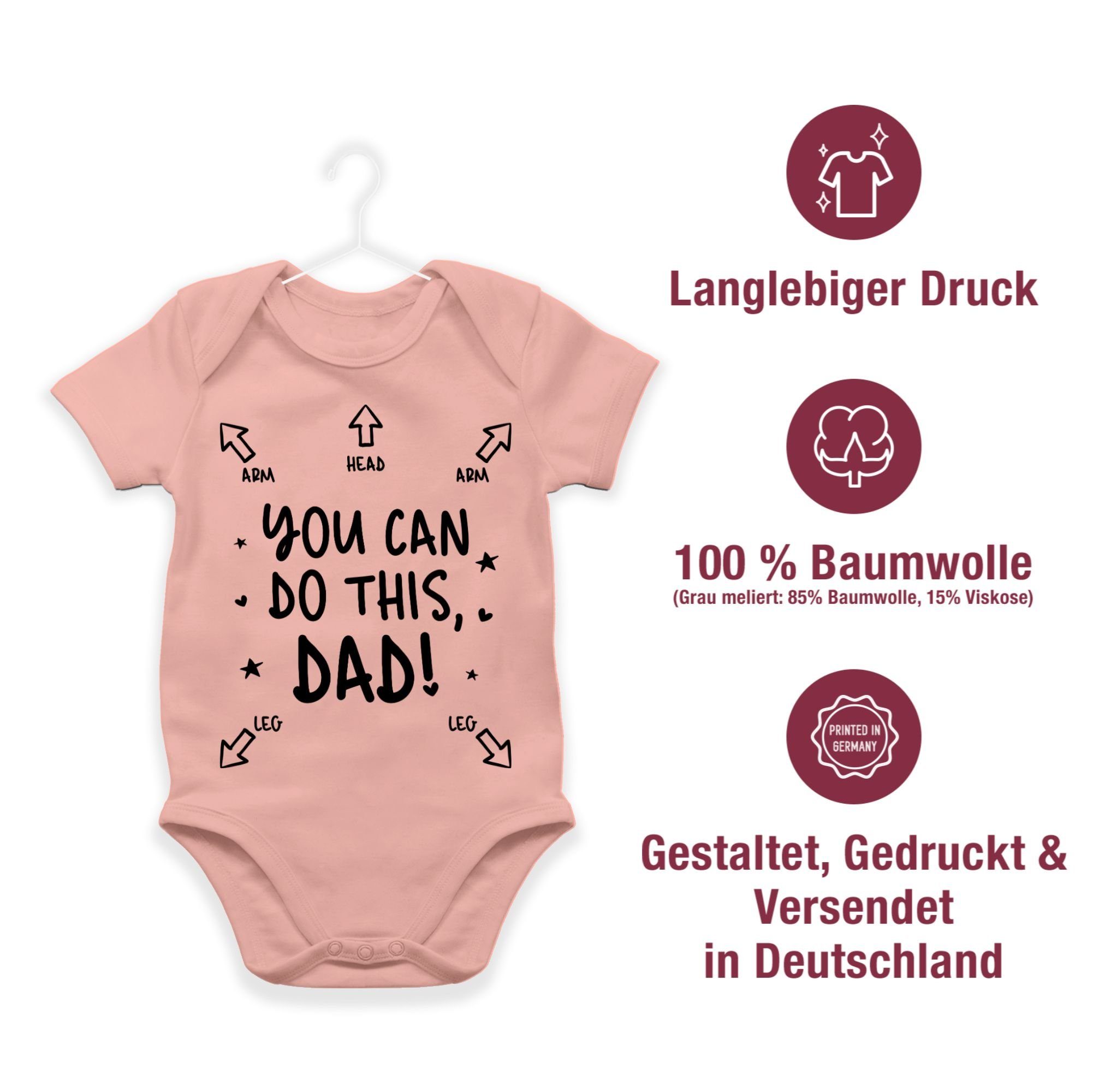 Shirtracer Shirtbody You can do Junge Mädchen Babyrosa Baby Anleitung Strampler & für - this Dad 3 Papa