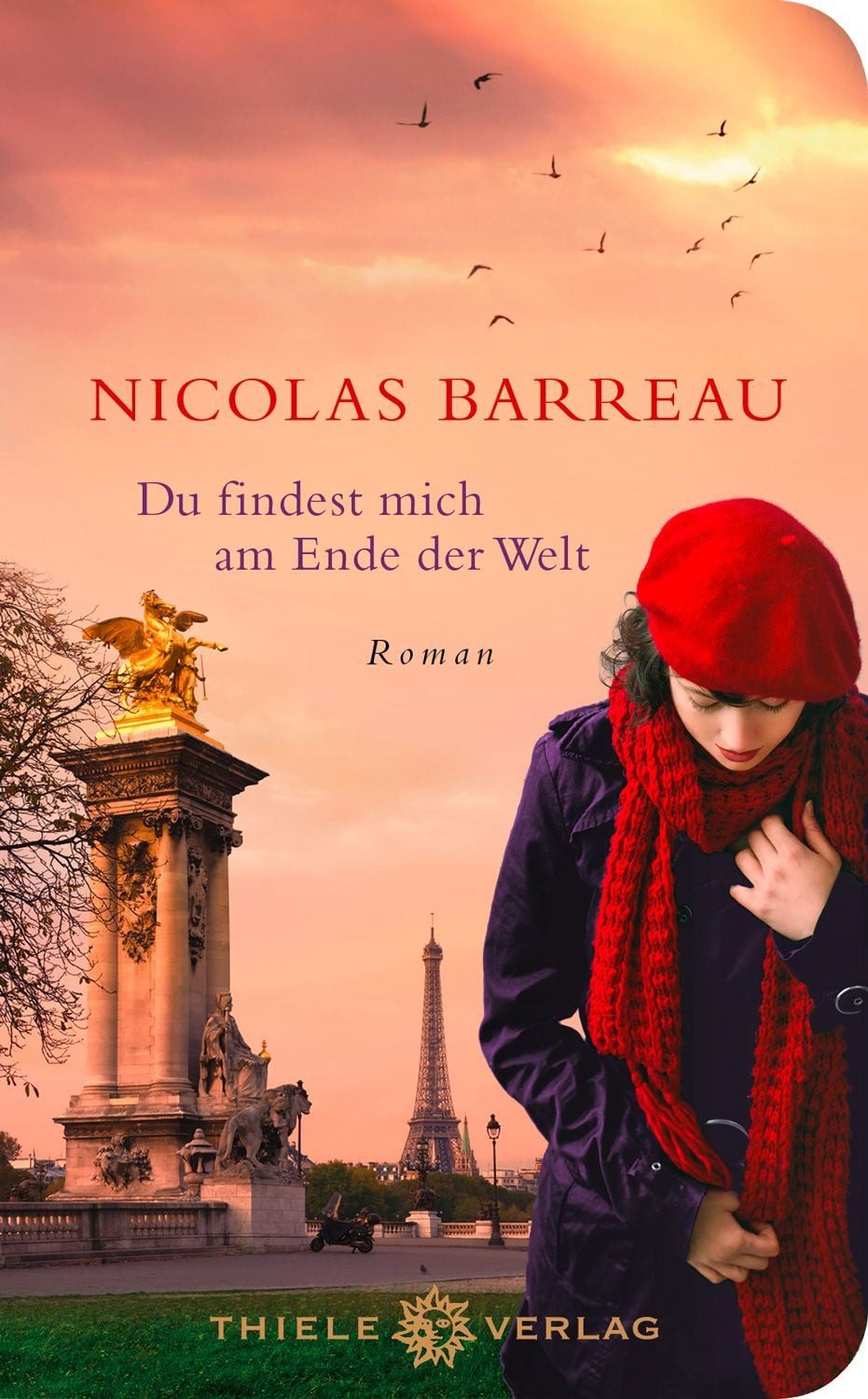 Belletristik Du findest mich am Ende der Welt Roman Nicolas Barreau