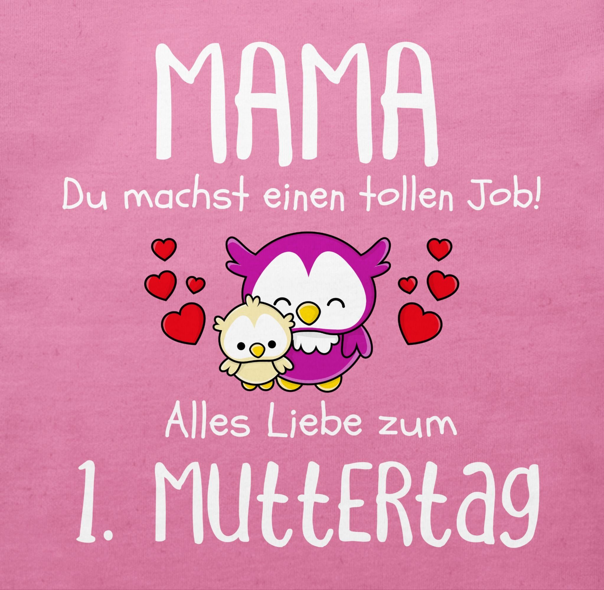 Muttertagsgeschenk Pink Shirtracer T-Shirt Job du 2 Mama I tollen machst 1. einen Muttertag
