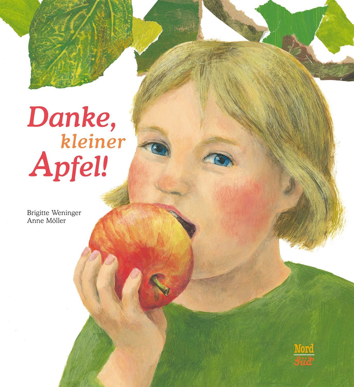 Danke, kleiner Apfel / Brigitte Weninger