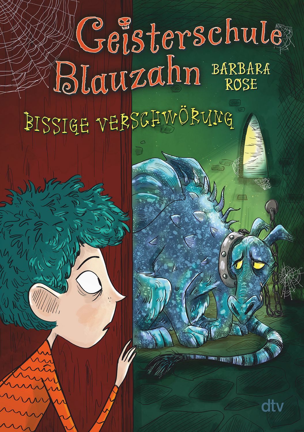 Geisterschule Blauzahn – Bissige Verschwörung / Barbara Rose