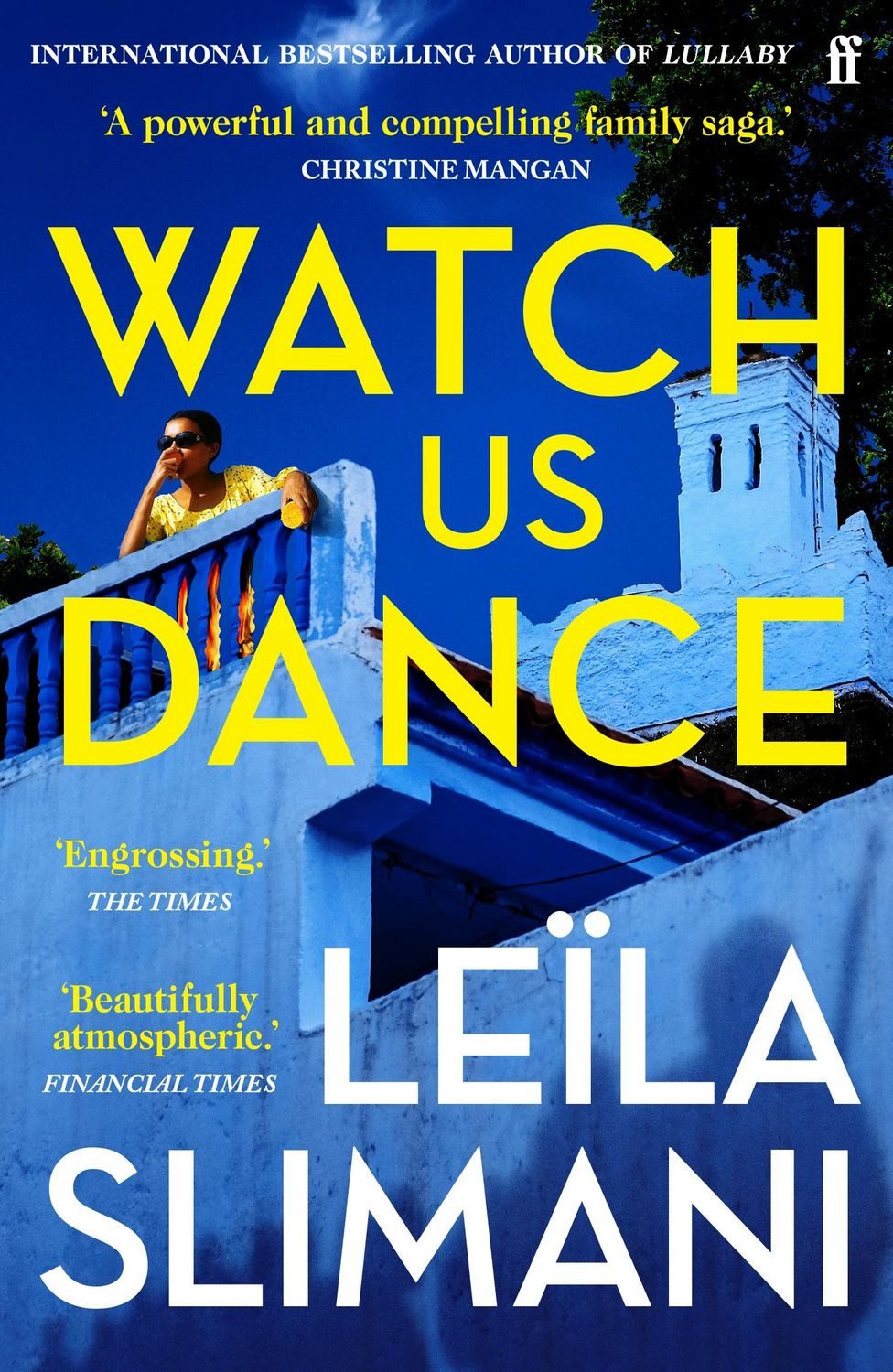 Belletristik Watch Us Dance The vibrant new novel from the bestselling author of Lu Leïla Slimani