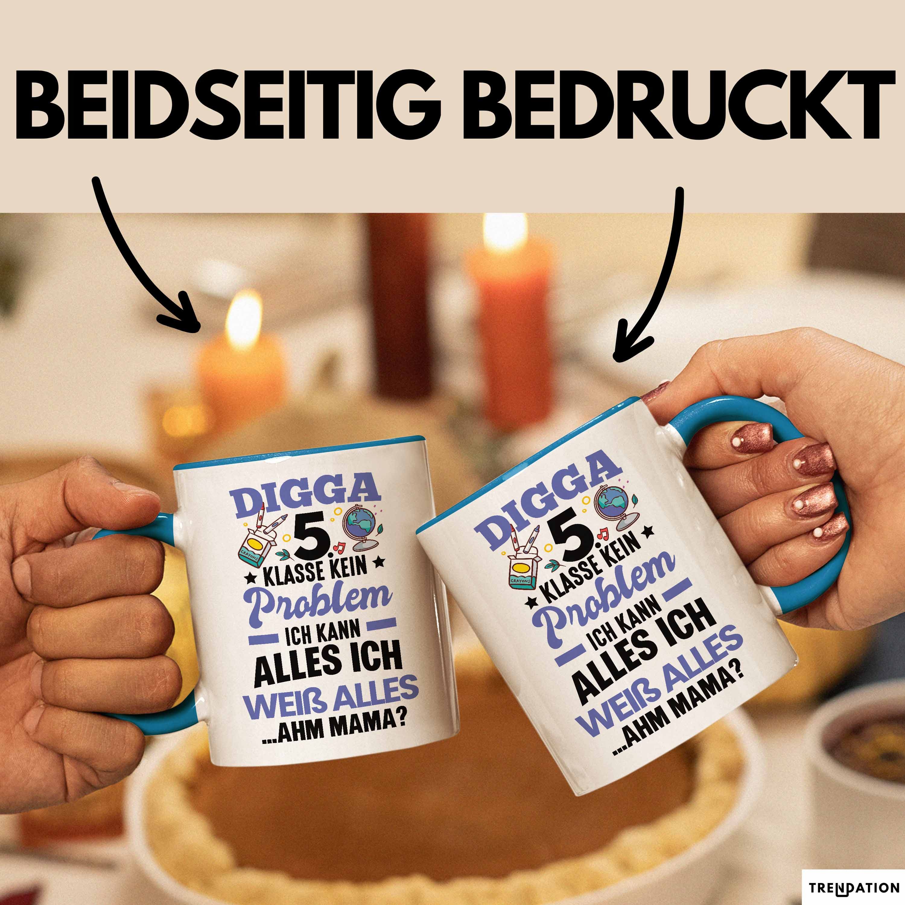 Trendation Tasse 5. Klasse Geschenk Digga 5 Klasse Kein Problem Ich Kann Alles Ich Weiß – Bild 2 von 5