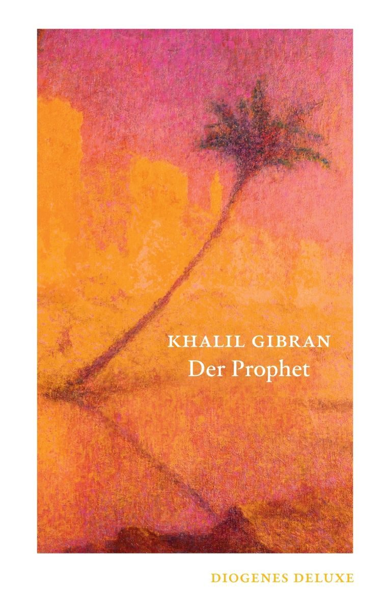 Der Prophet / Khalil Gibran