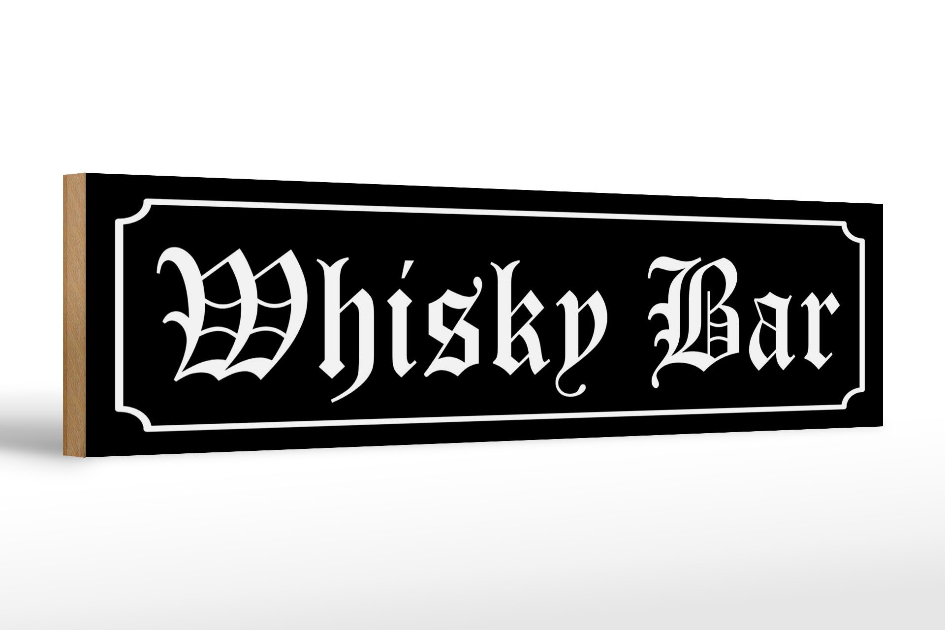 Holzbild Hinweis 46x10 cm Whisky Bar altdeutsch schwarzes