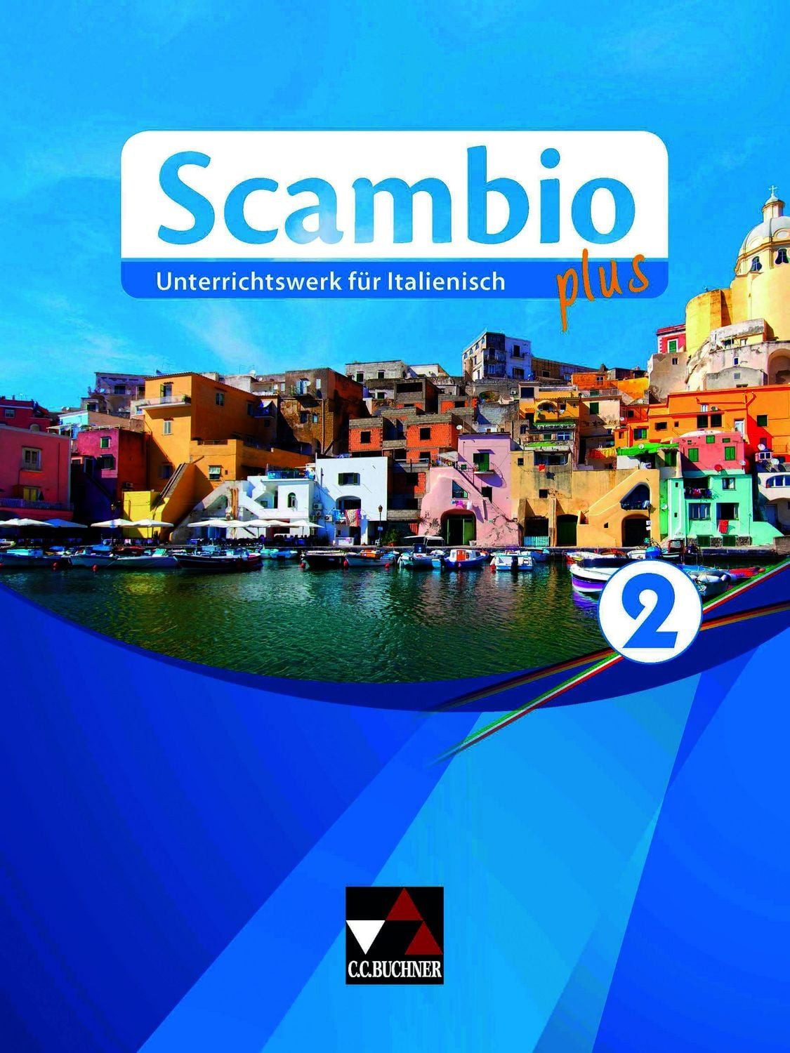 Scambio plus / Scambio plus 2 / Antonio Bentivoglio, Paola Bernabei, Verena Bernhofer, Anna Campagna, Ingrid Ickler