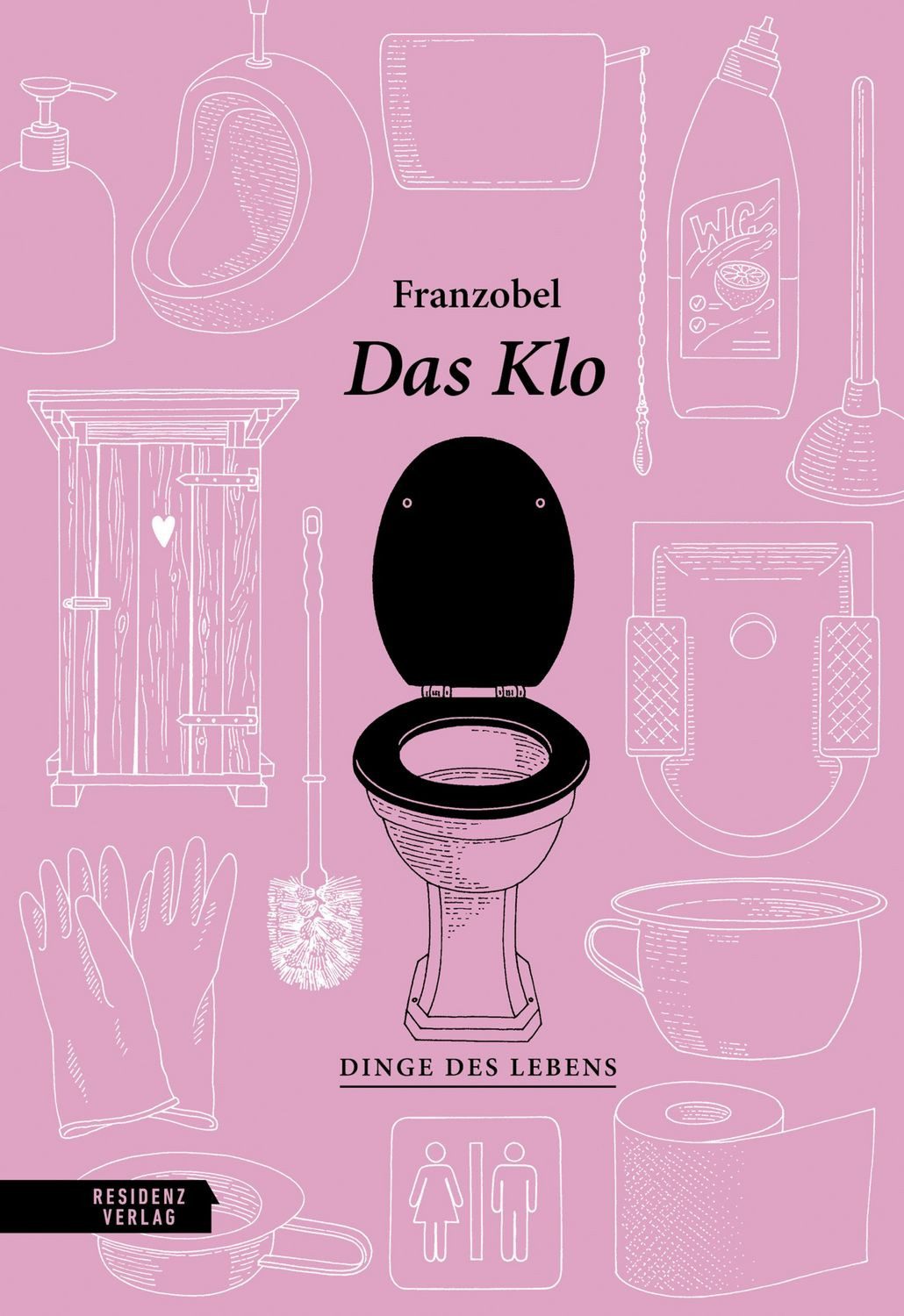 Das Klo / Franzobel