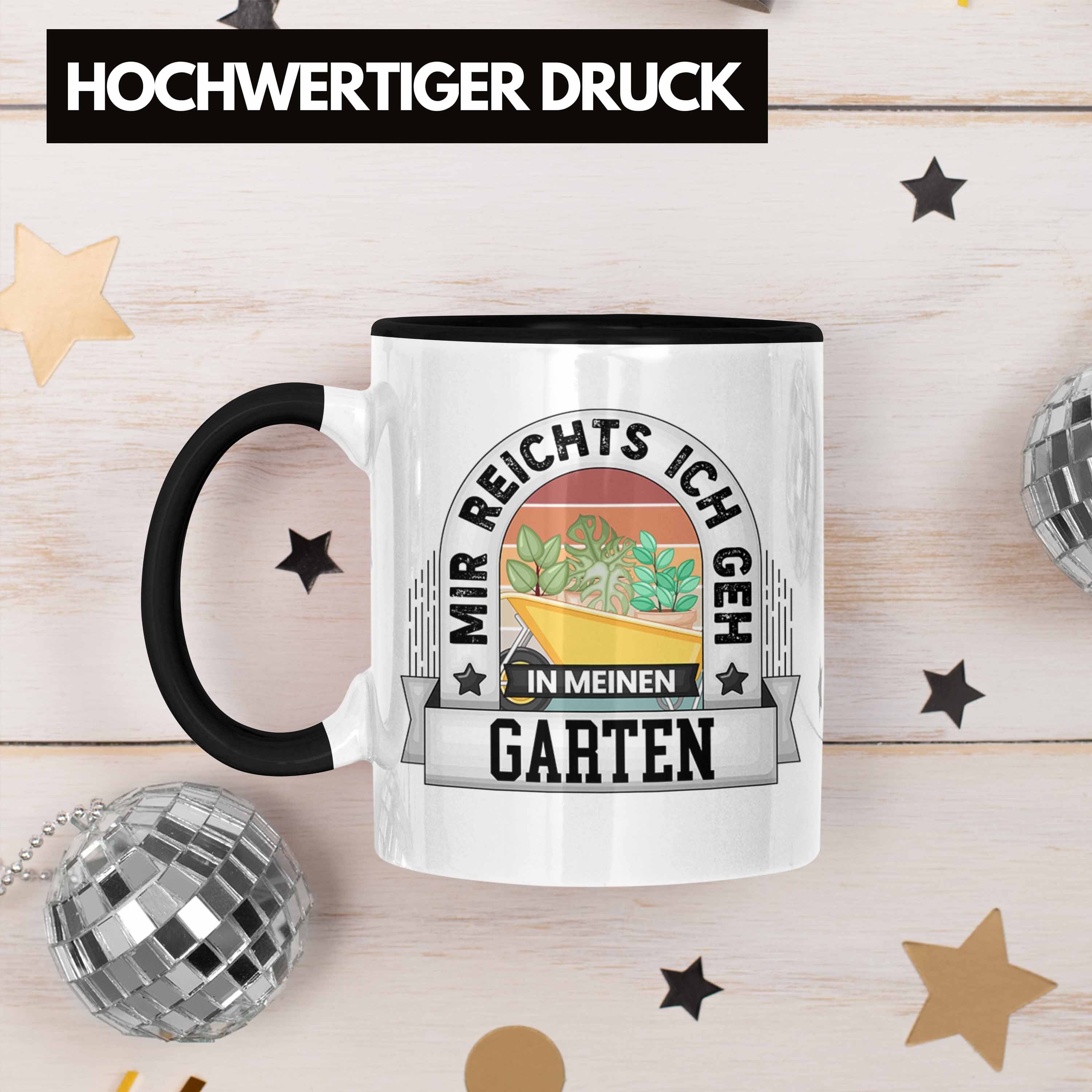Ga Spruch Garten Geh In Reichts Geschenk Tasse Meinen Mir Lustiger Tasse Schwarz Ich Trendation