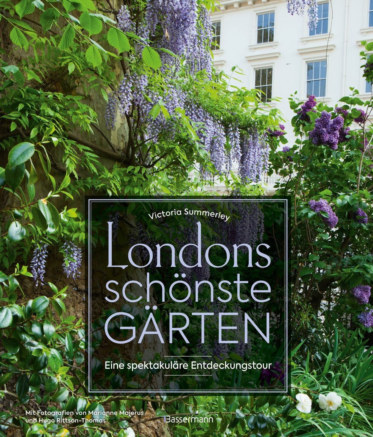 Londons schönste Gärten / Victoria Summerley