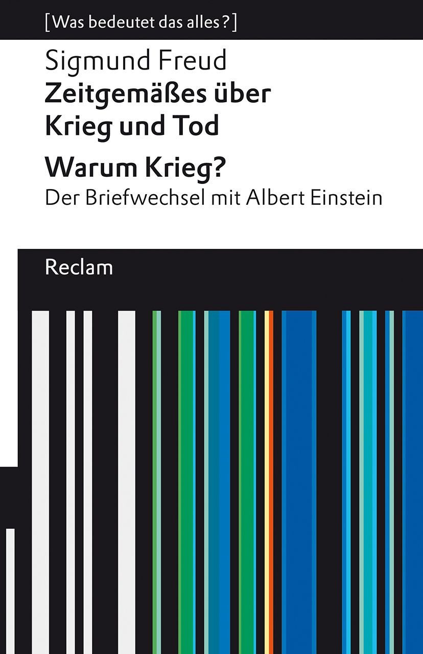 Schulbuch Zeitgemäßes über Krieg und Tod – Warum Krieg? Der Briefwechsel mit Alb Sigmund Freud