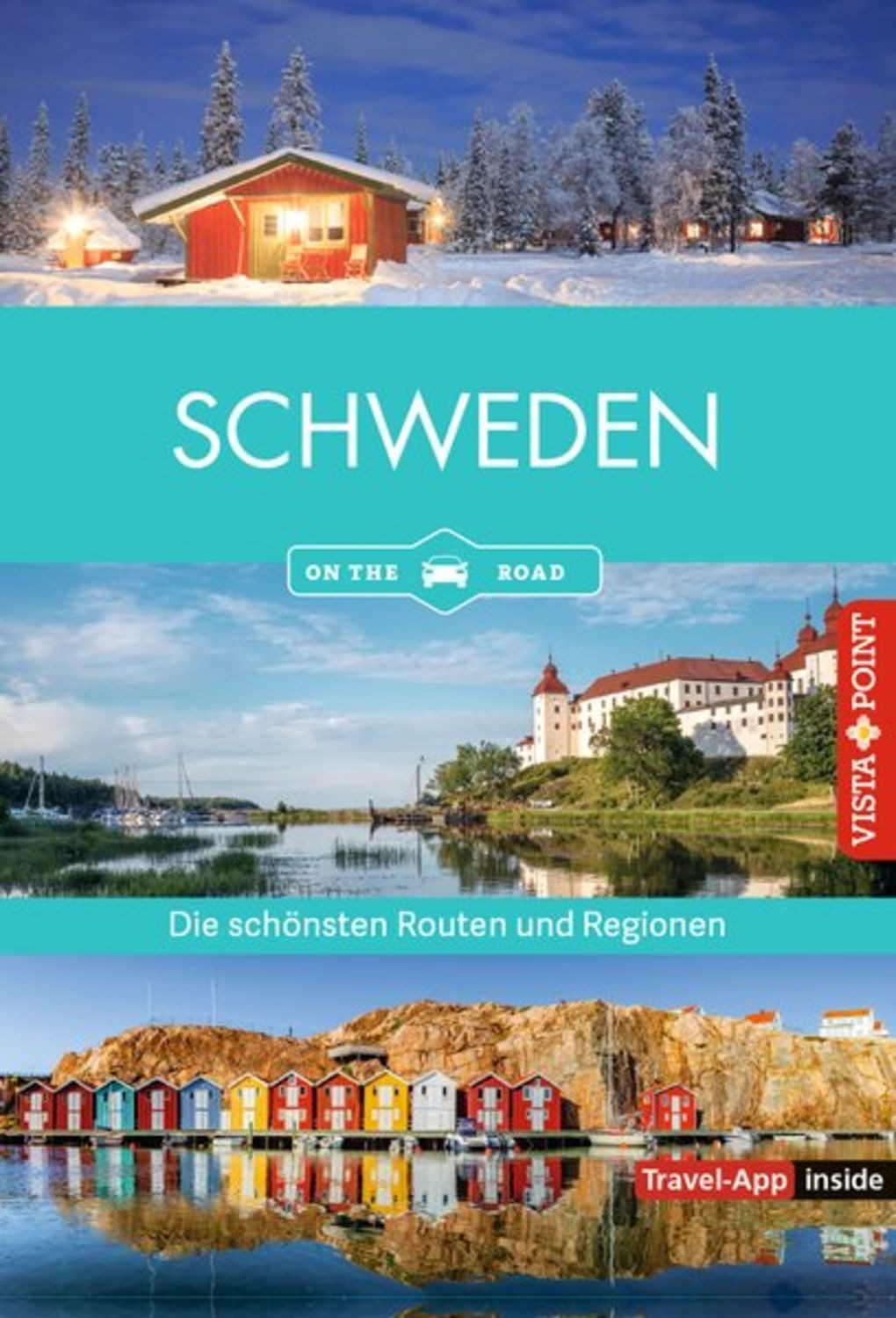 Schweden - Die schönsten Reiseregionen und Routen / Christian Nowak
