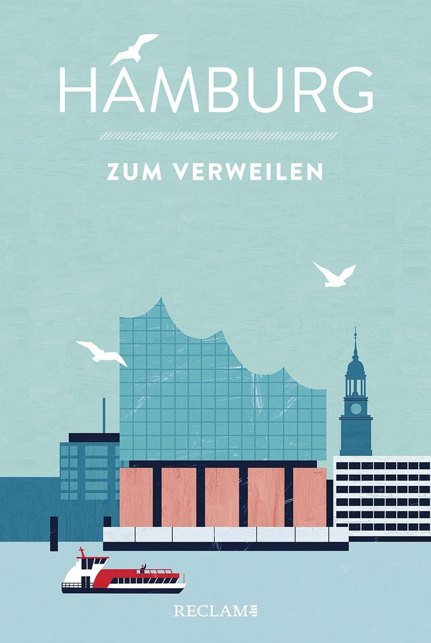 Hamburg zum Verweilen / diverse, Mit Geschichten die Stadt entdecken
