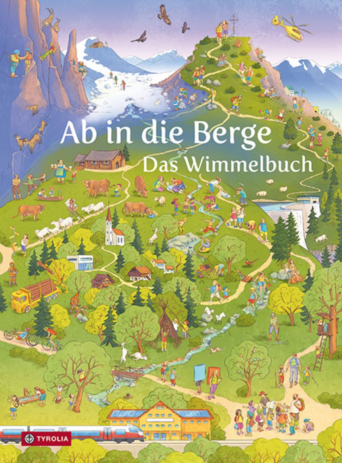 Ab in die Berge. Das Wimmelbuch / diverse