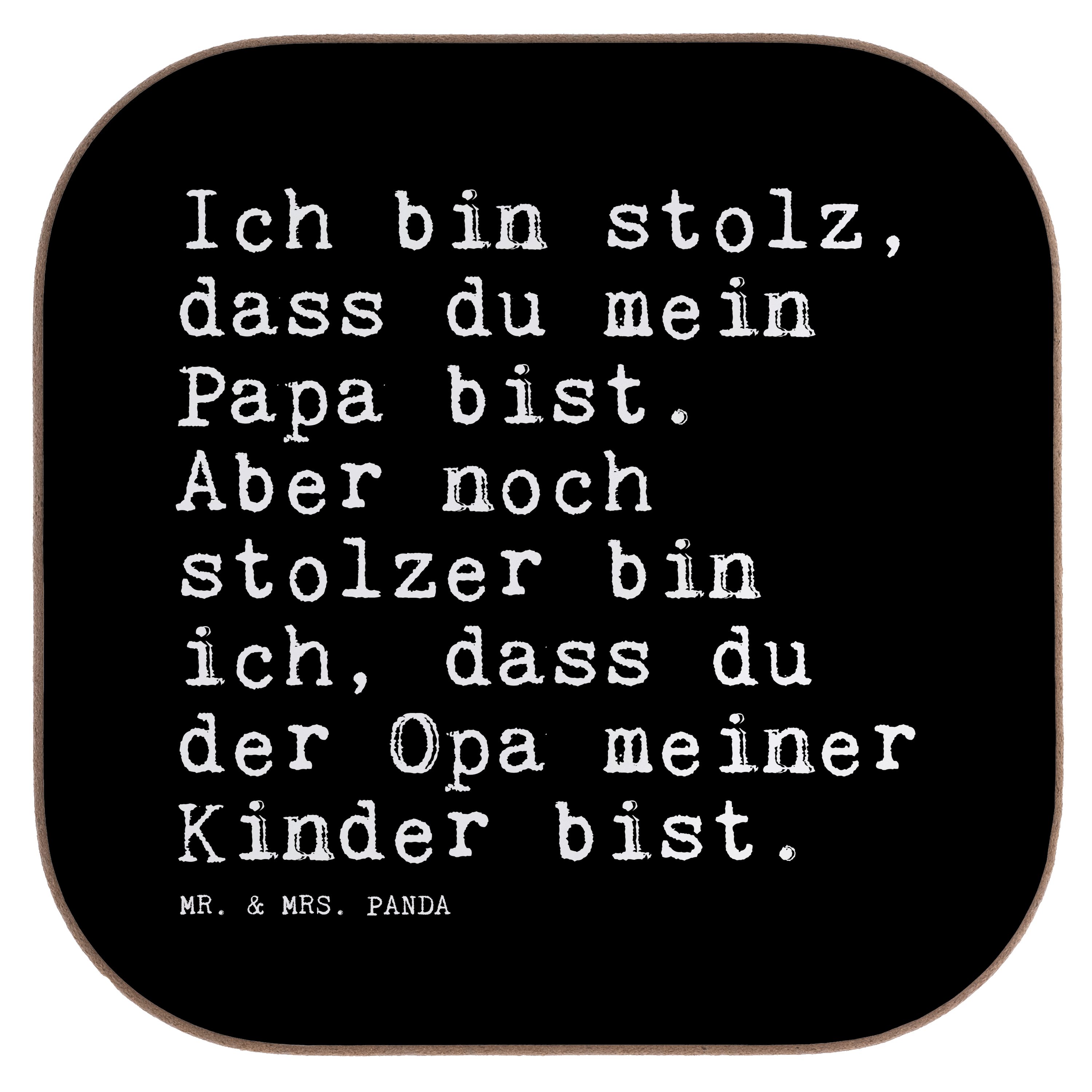 Spruch, Mrs. Getränkeuntersetzer Schwarz Opa & S, dass... Panda bin 1-tlg. Mr. Geschenk, - Großvater, stolz, Ich -