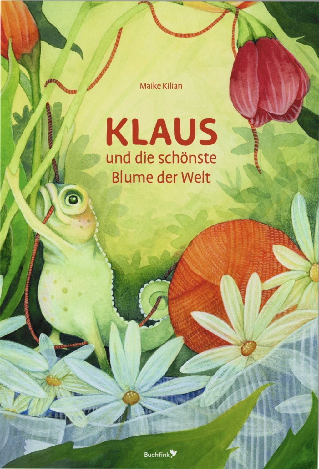Klaus und die schönste Blume der Welt / Maike Kilian