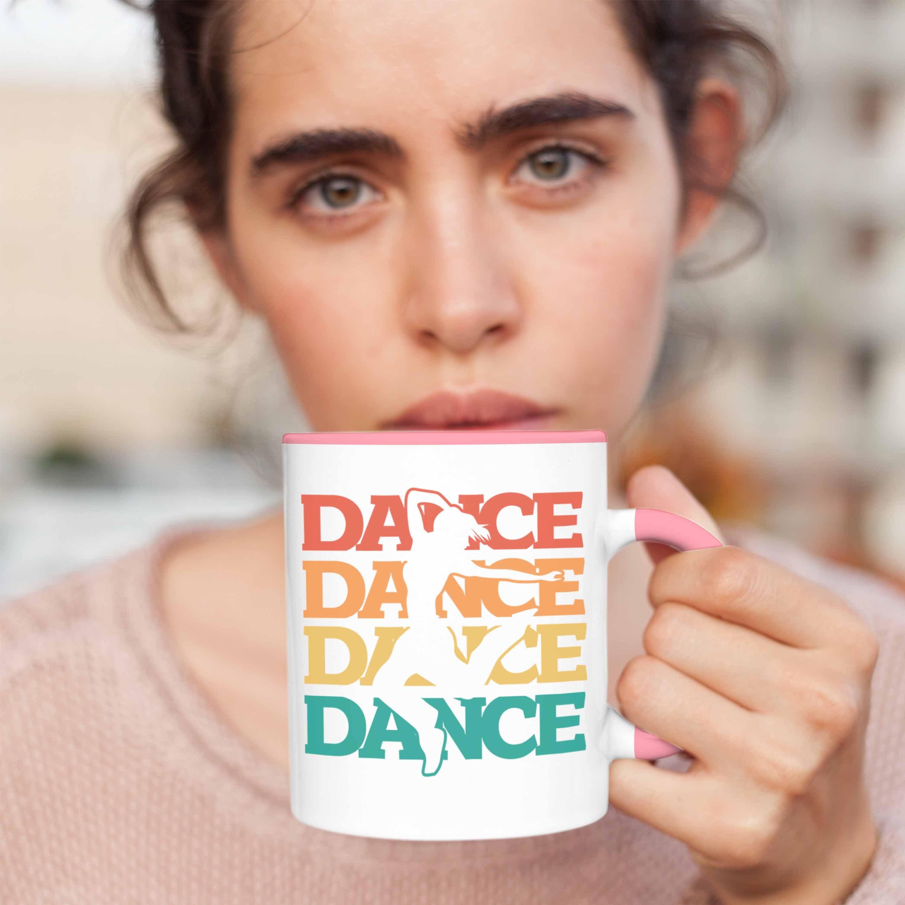 Trendation Tasse Lustige Tänzer Tanzbegeisterte Rosa Tasse Geschenk für Tanzlehrer Grafik D