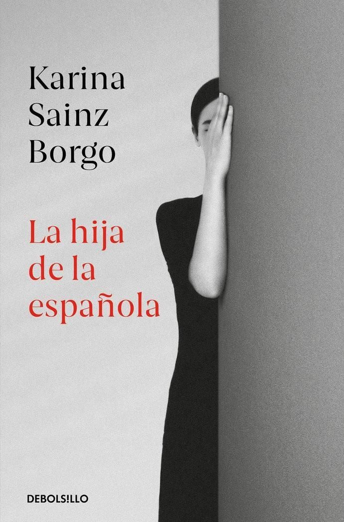 La Hija de la española / Karina Sainz Borgo