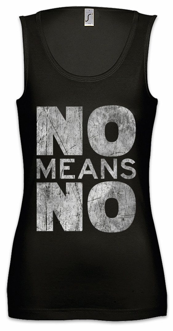 Tanktop No Means No Ärmelloses Damen T-Shirt Sexism Emanzipation Feminismus