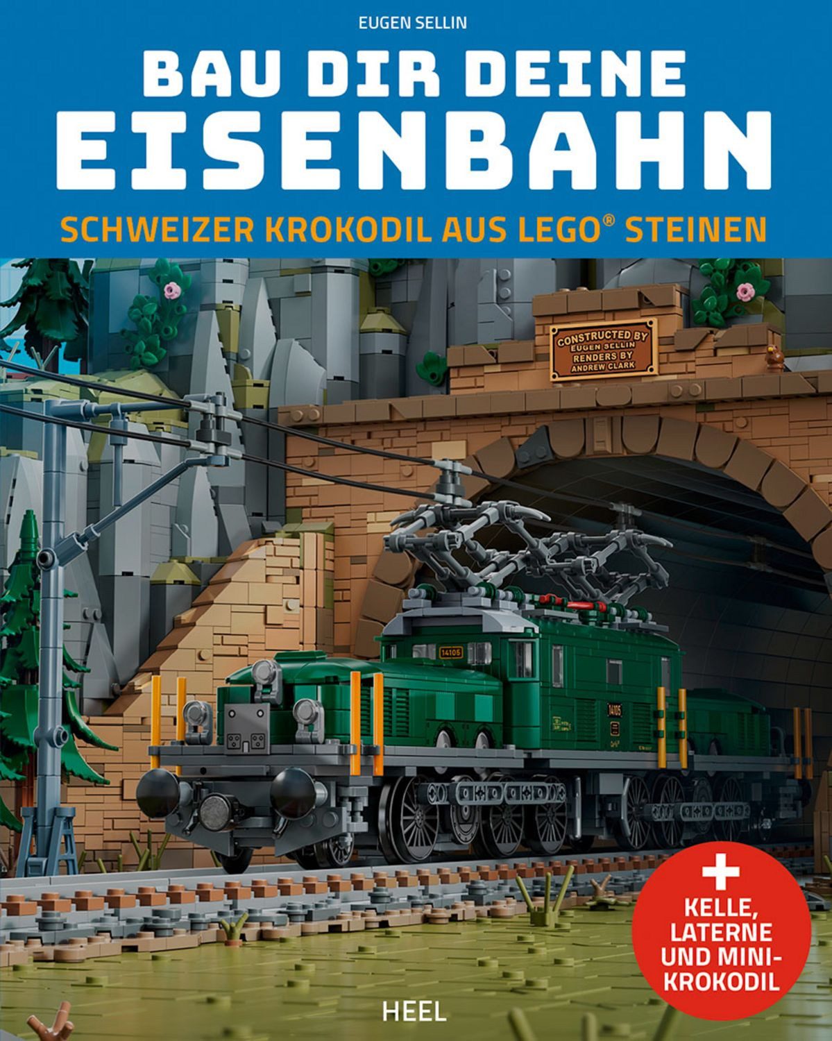 Bau dir deine Eisenbahn / Eugen Sellin