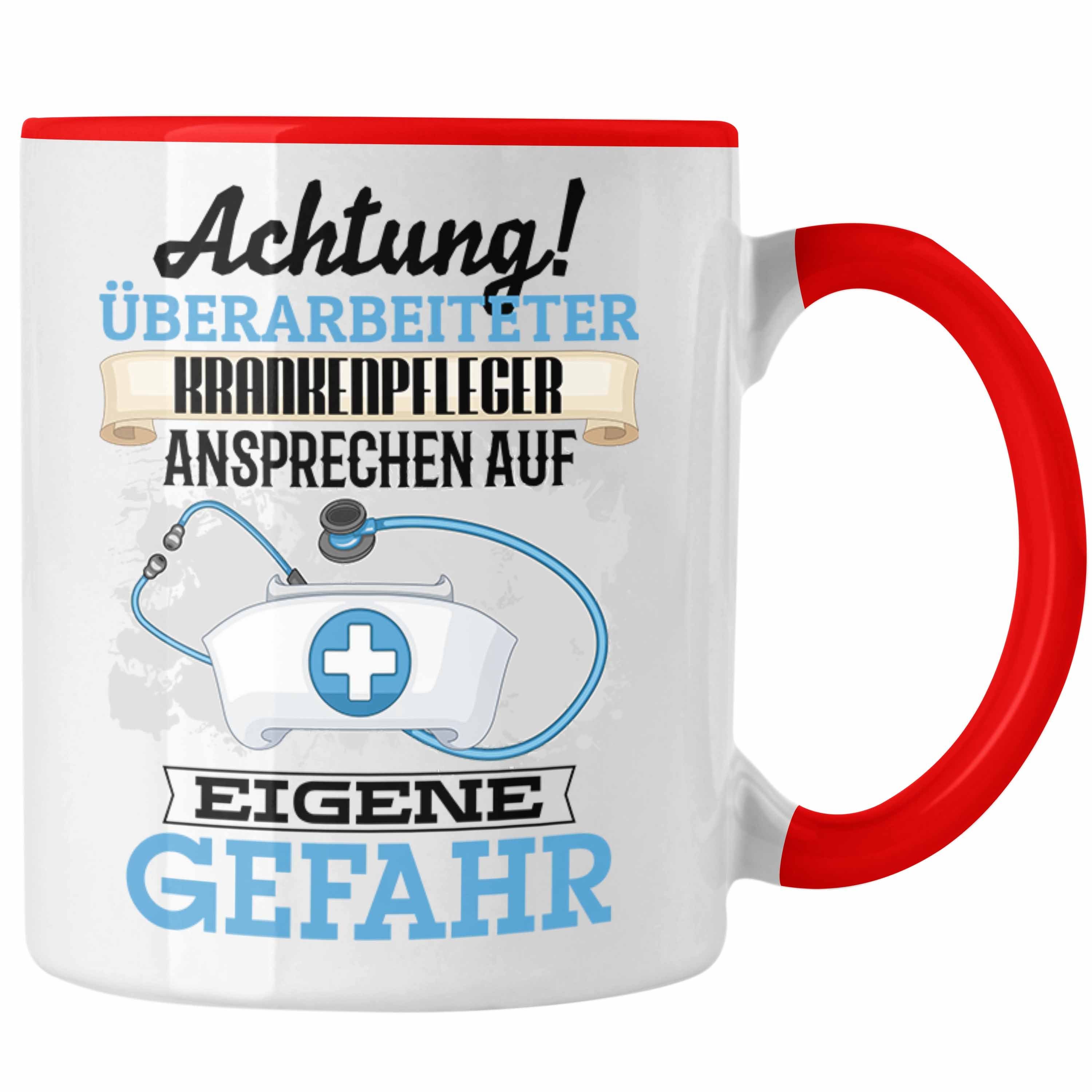 Spruch Trendation Geschenk Lustiger Kaffeebeche Krankenpfleger Tasse Rot Tasse Geschenkidee