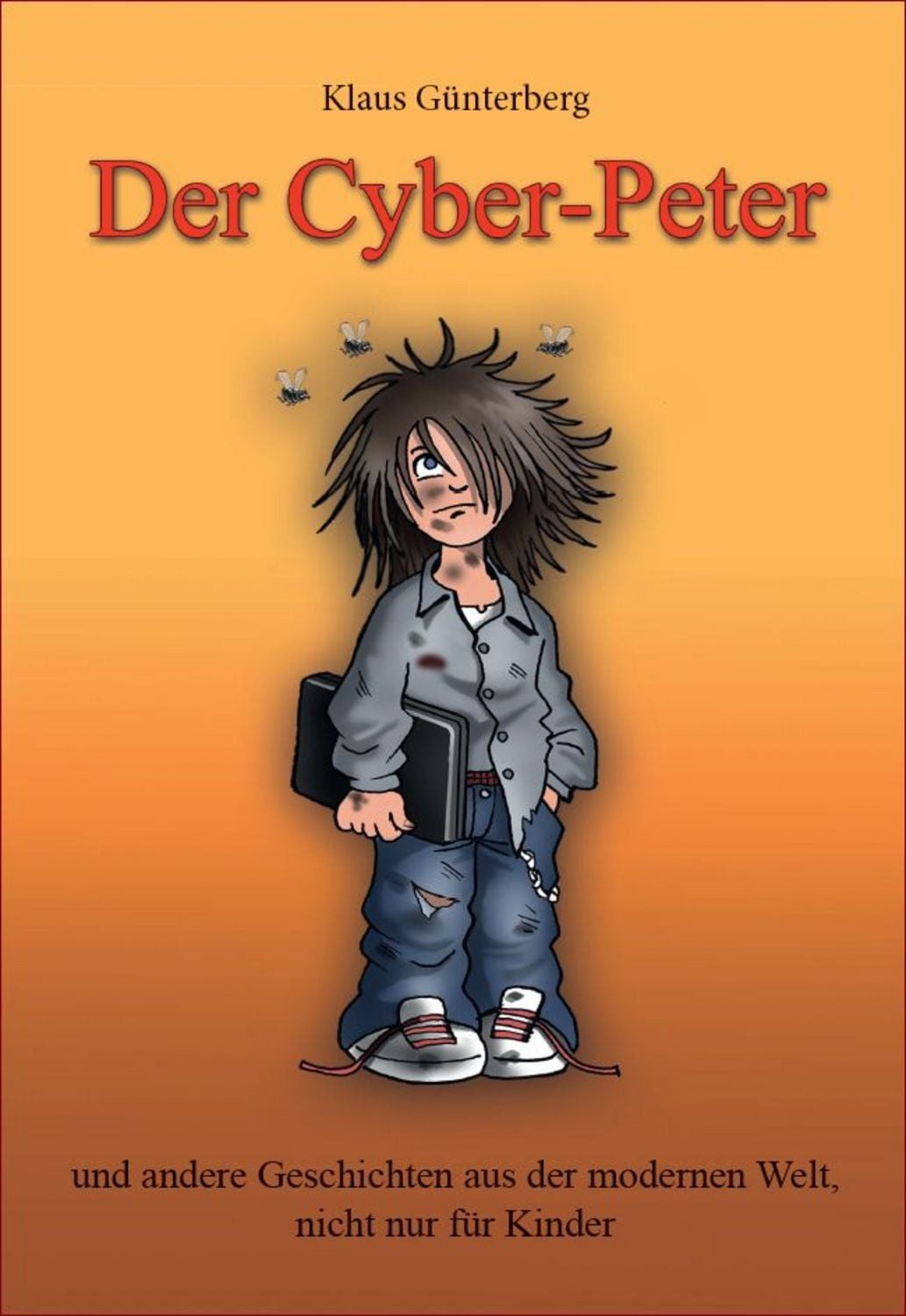 Der Cyber-Peter / Klaus Günterberg