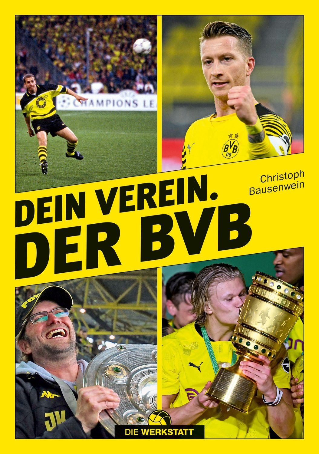 Sachbuch Dein Verein. Der BVB Christoph Bausenwein