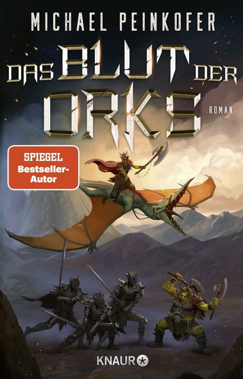 Das Blut der Orks / Michael Peinkofer