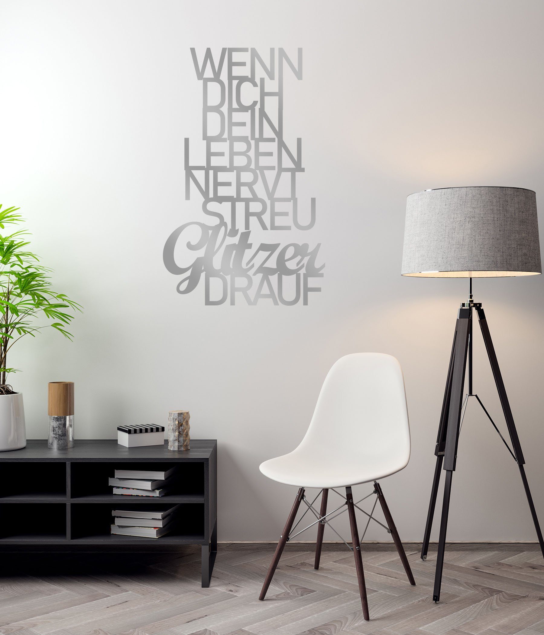queence Wandtattoo »WENN DICH DEIN LEBEN NERVT STREU GLITZER DRAUF« (1 Stück)-HomeTrends
