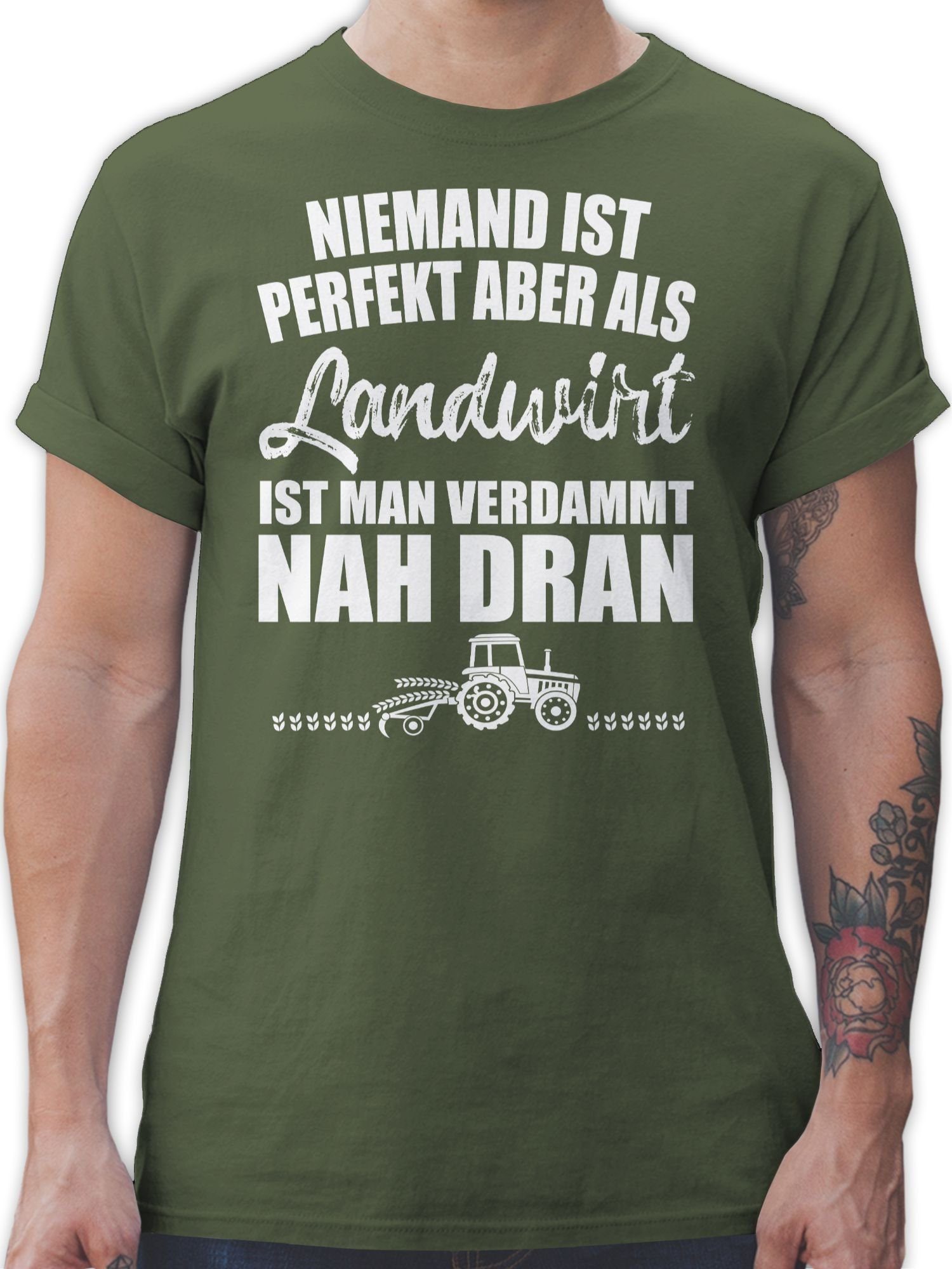 Shirtracer T-Shirt Niemand ist perfekt - Landwirt Landwirt Geschenk Bauer 02 Army Grün