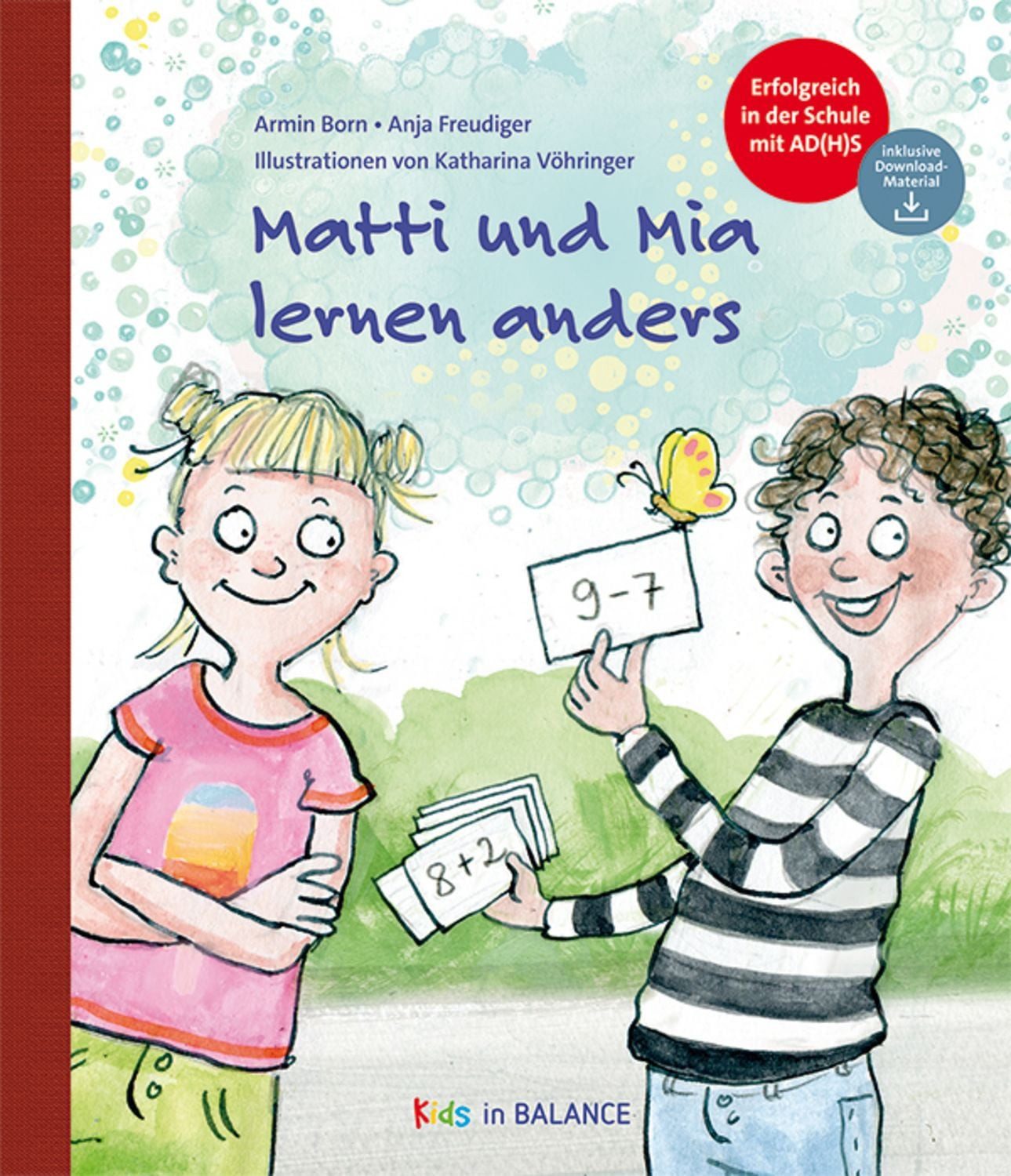 Matti und Mia lernen anders / Anja Freudiger, Armin Born
