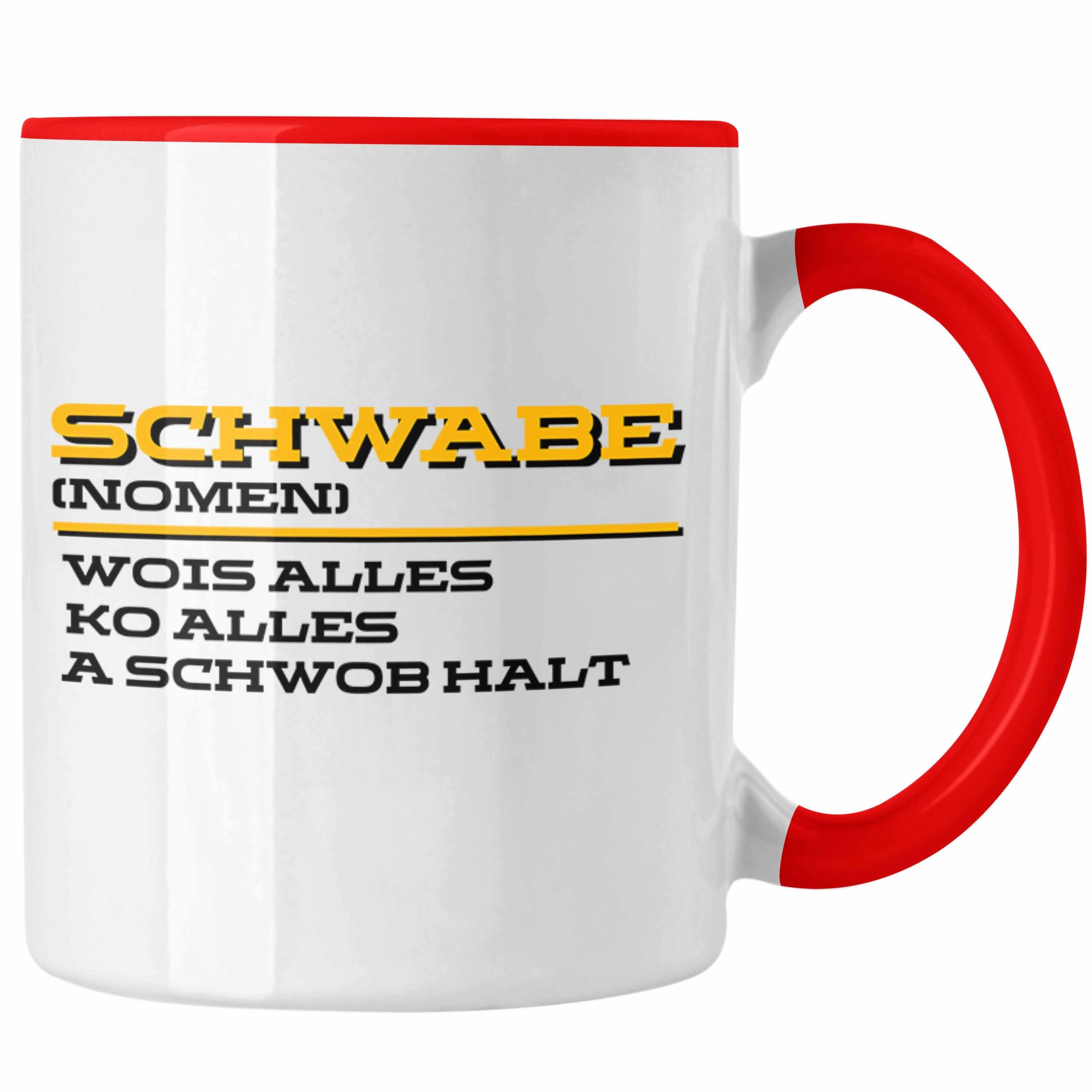 Trendation Tasse Lustige Tasse für Schwaben Rot