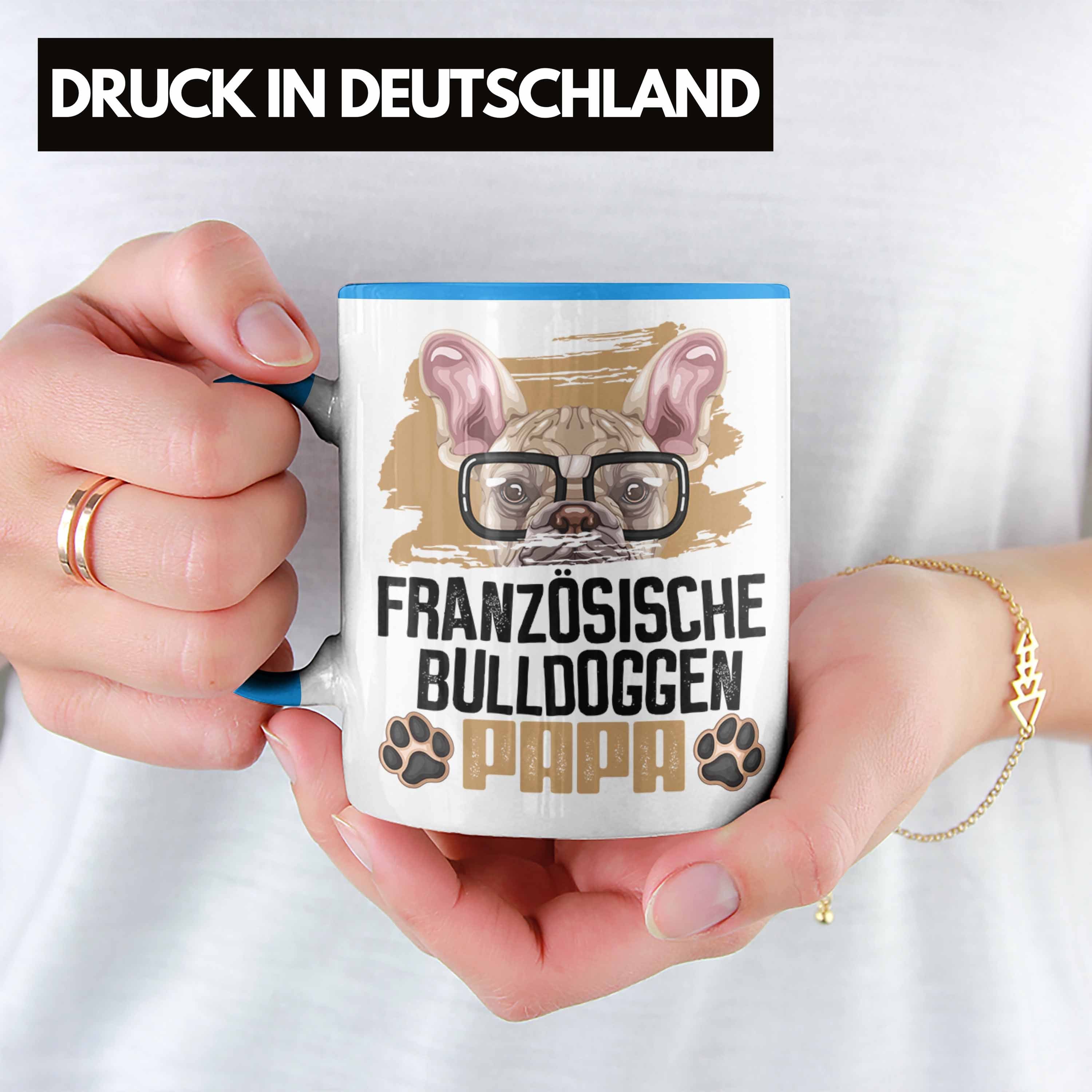 Blau Trendation Bulldogge Besitzer Papa Tasse Lustiger Spruch Tasse Französische Geschenk Ge
