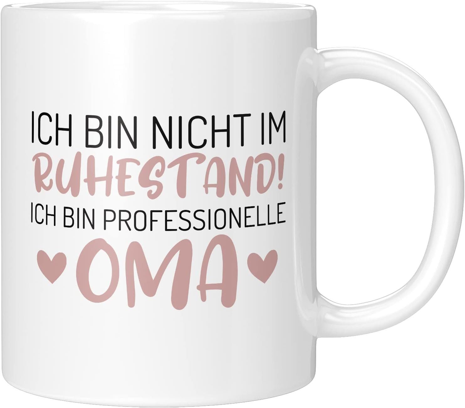 TassenTicker Tasse TASSENTICKER - Ich bin nicht im Ruhestand! Ich bin Professionelle Oma, 330ml Weiß