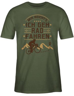 Shirtracer T-Shirt Mir reicht's Rad fahren Fahrrad Bekleidung Radsport