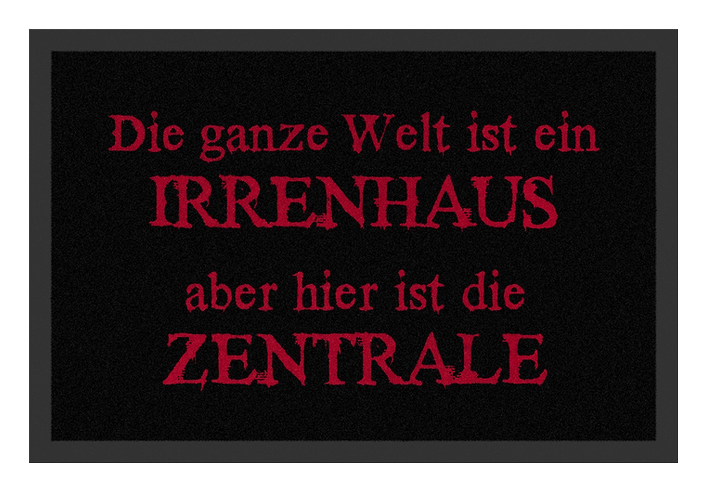 Rockbites Fußmatte Rockbites - Fußmatte Türmatte "Irrenhaus ..." Schwarz Nr. 56 (100792)*