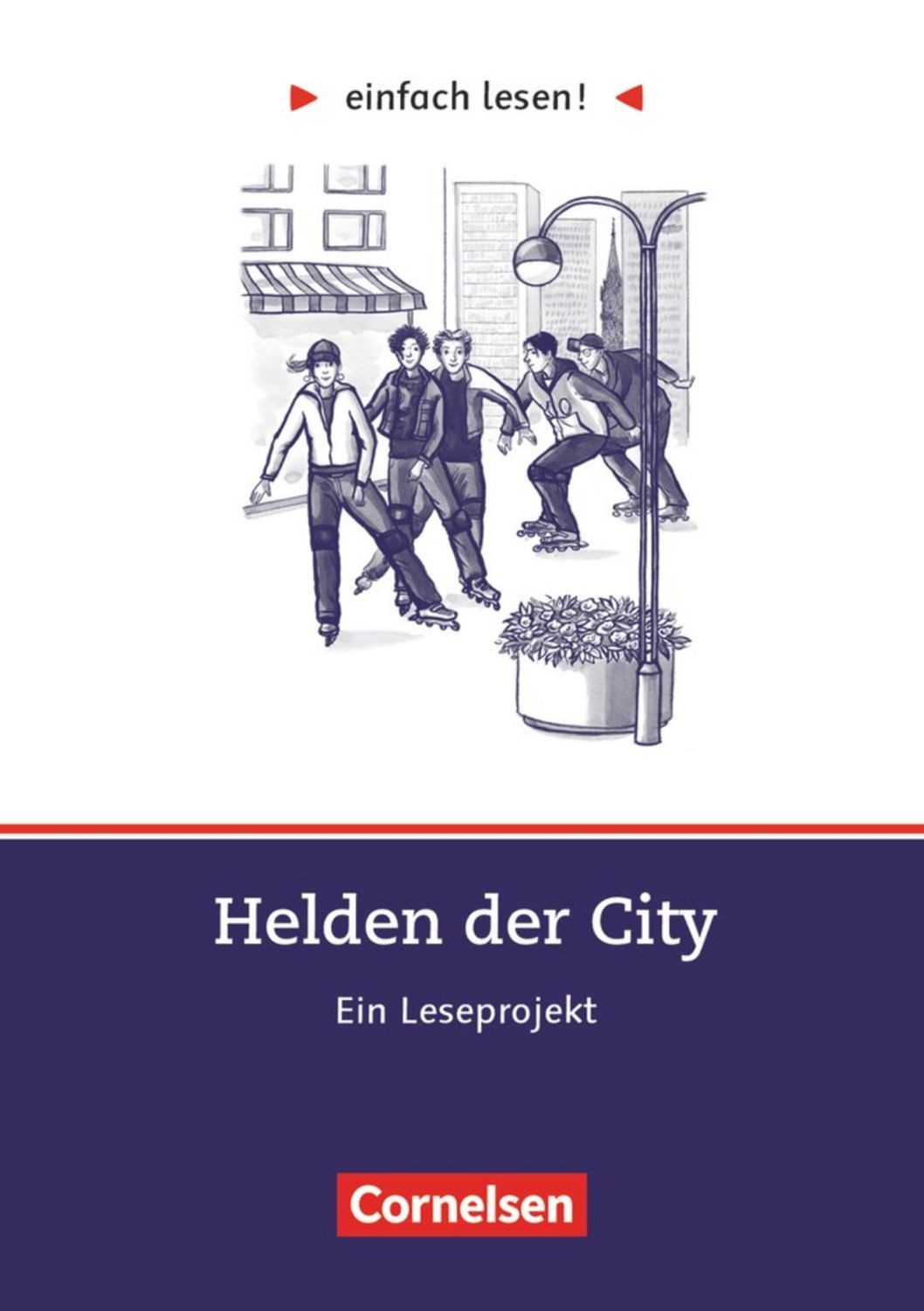 Einfach lesen! - Leseprojekte - Leseförderung ab Klasse 5 - Niveau 3 / Kristina Decker, Barbara Wohlrab