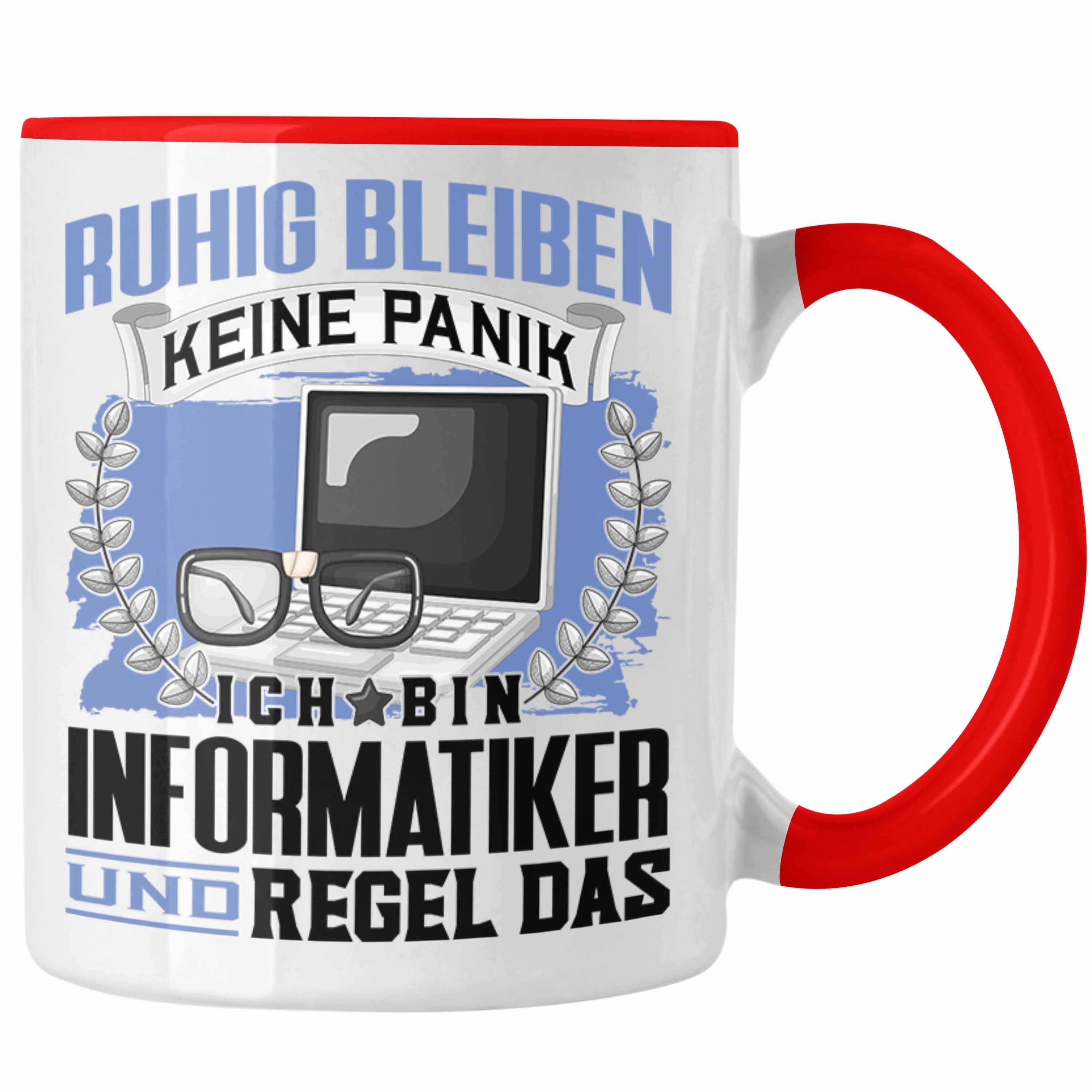 Trendation Tasse Trendation - Informatiker Tasse Geschenk Lustiger Spruch Männer Ruhig Rot