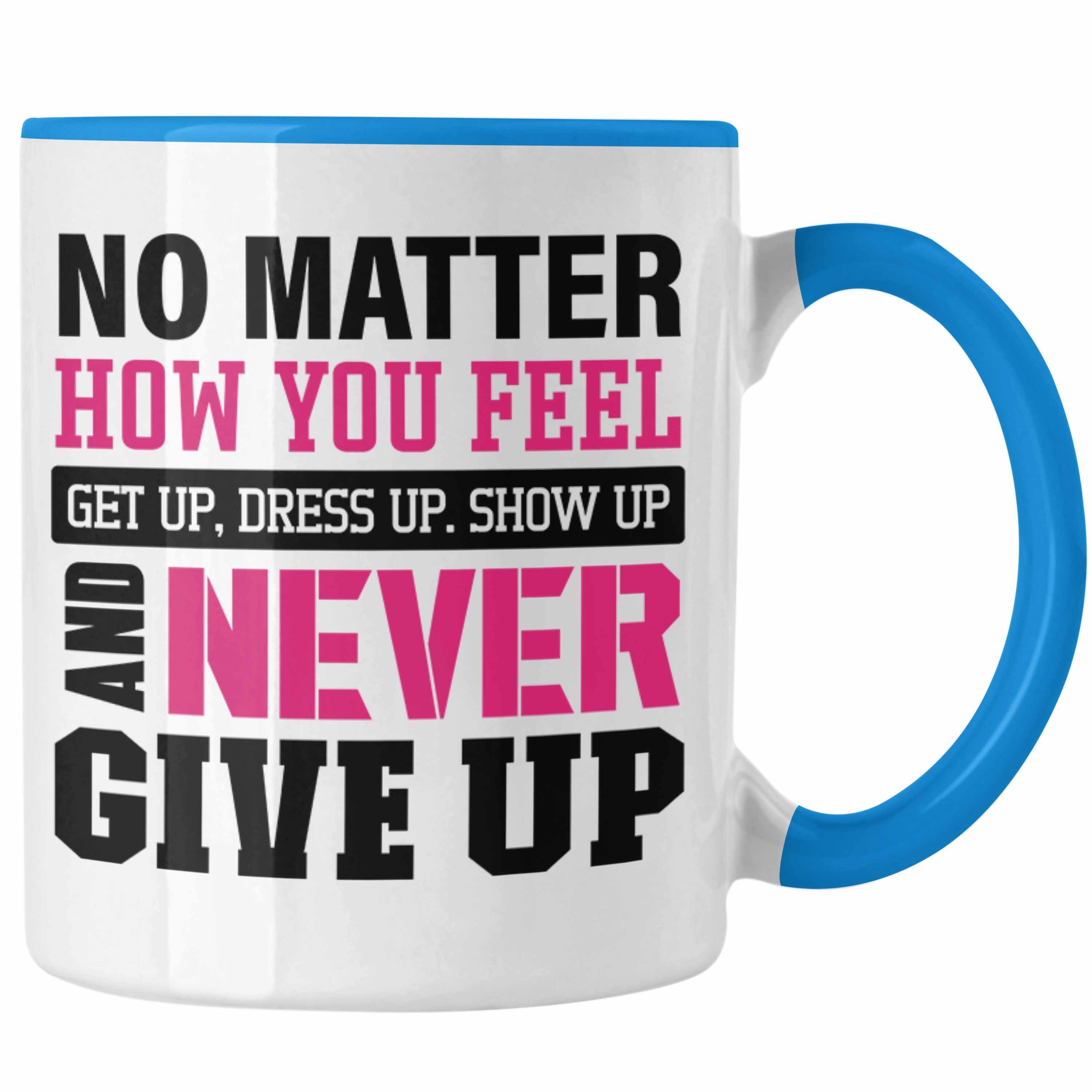 Spruch Entrepreneur Tasse Motivation Niemals Blau Boss - Trendation Aufgeben Gechenkidee Frauen Tasse Trendation Geschenk Selbstständige