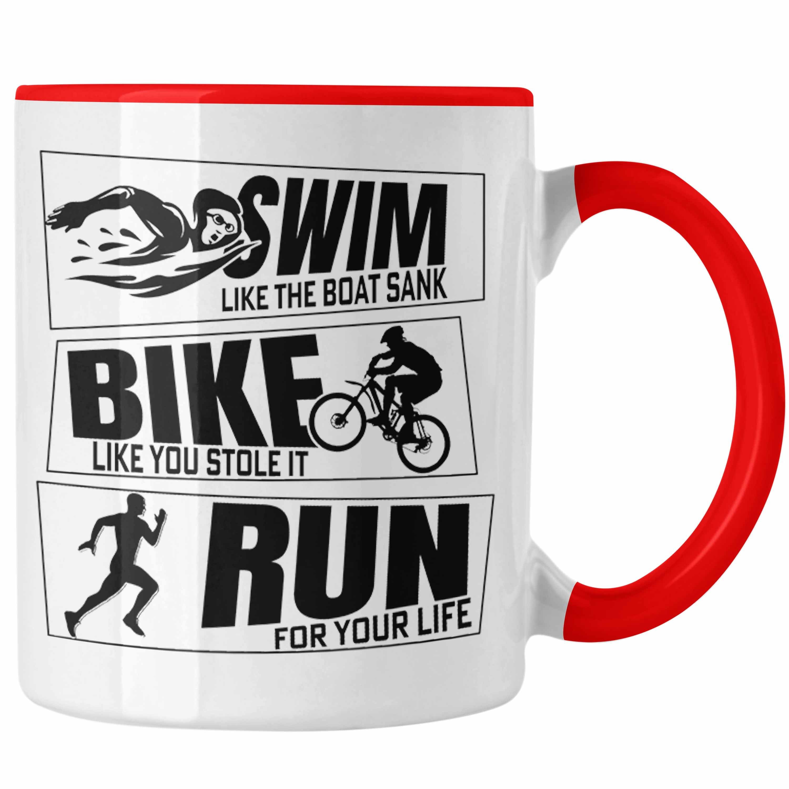 Trendation Tasse Triathlon Tasse Geschenk Spruch für Swim Bike Run Geschenkidee Sportl Rot