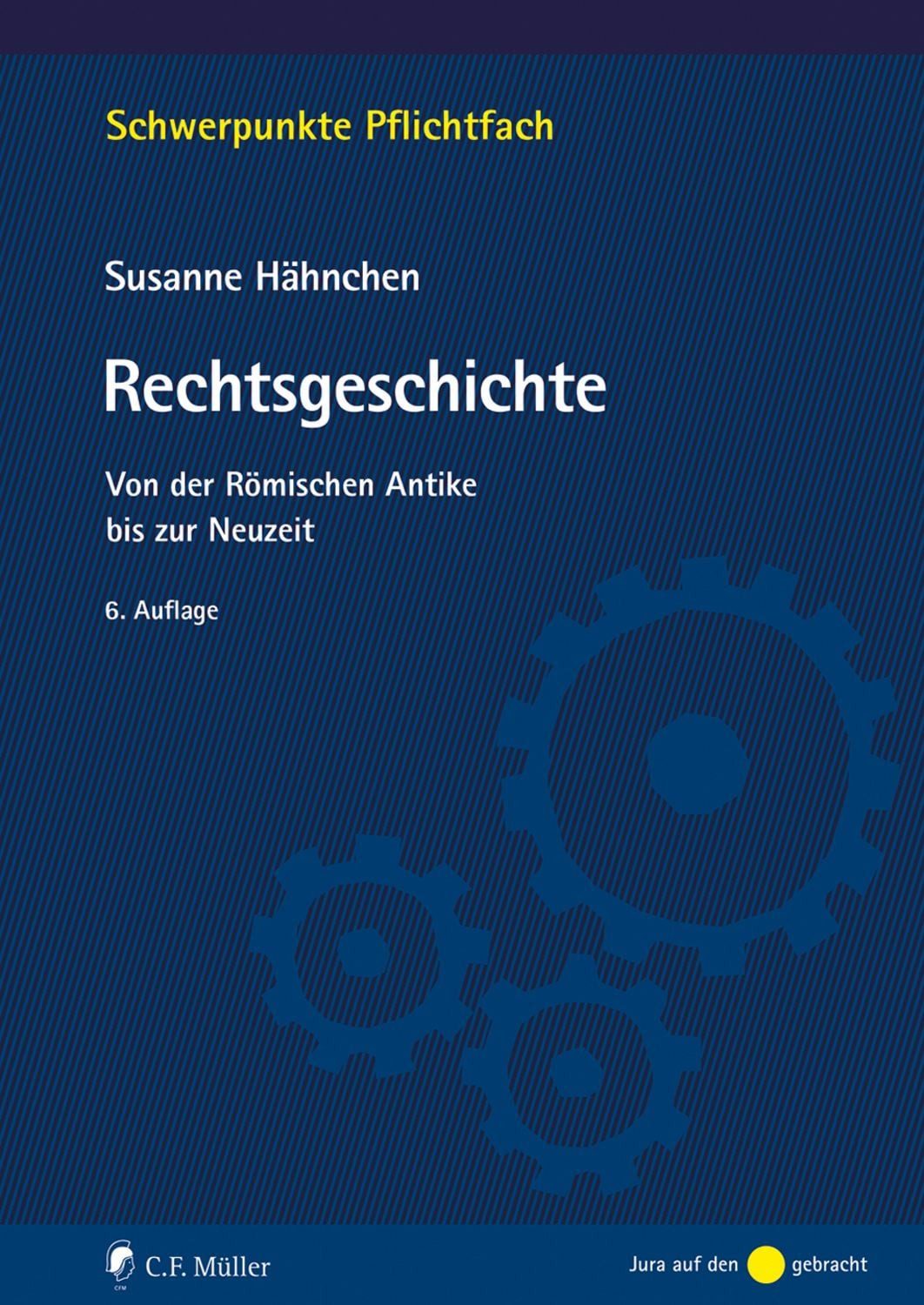 Rechtsgeschichte / Susanne Hähnchen