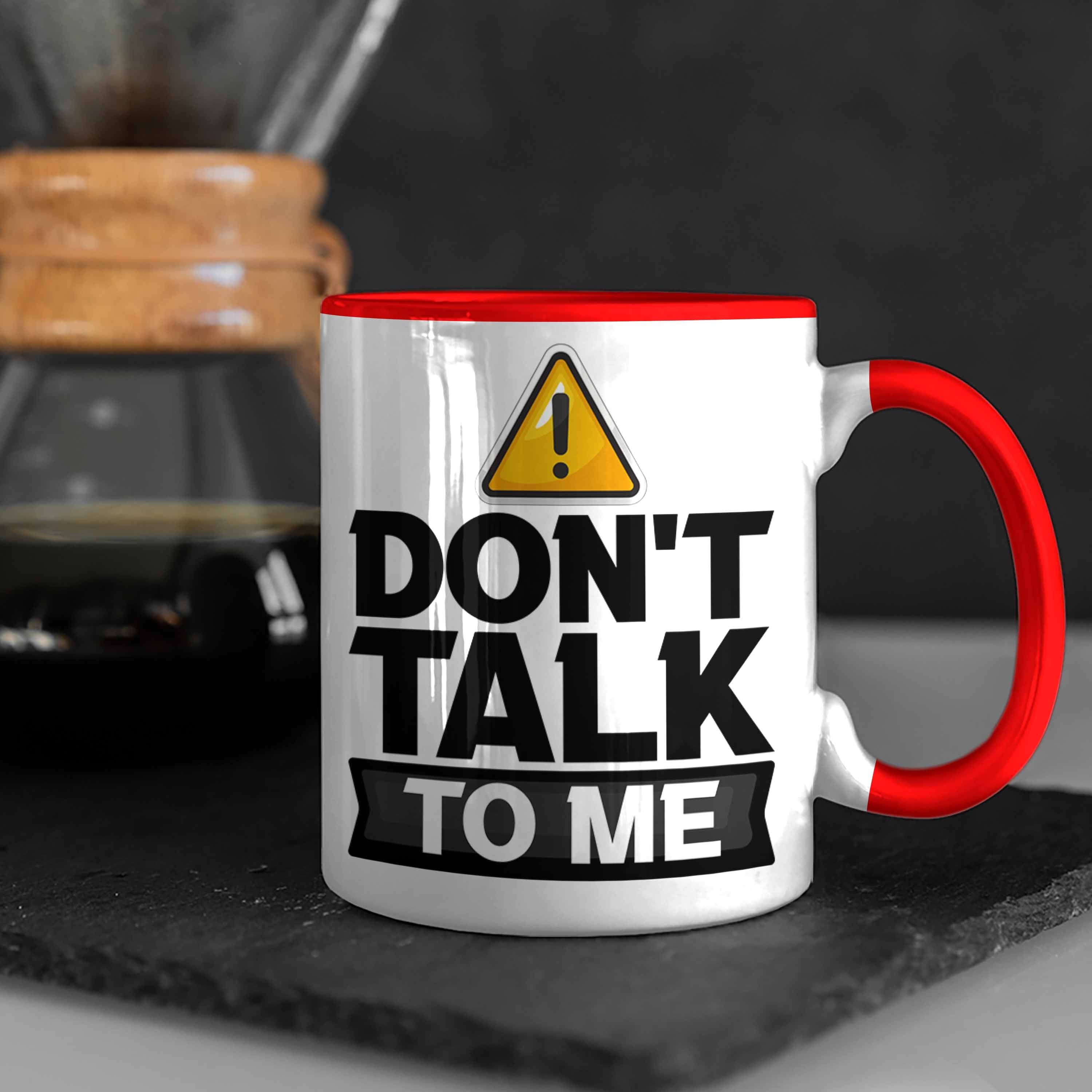 Trendation Tasse Dont Geschenk To Laune Schlechte Me Rot Kaffee-Becher Büro-Allt Tasse Talk