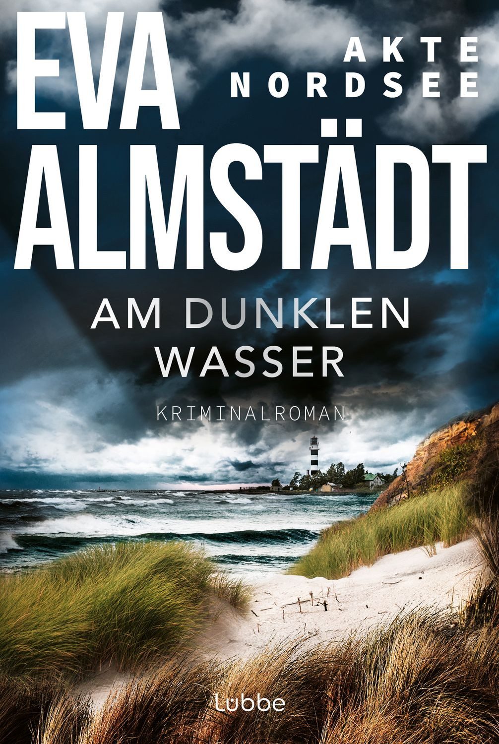 Akte Nordsee - Am dunklen Wasser / Eva Almstädt, Kriminalroman