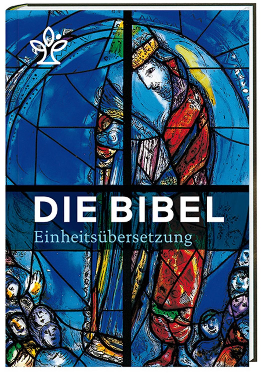 Die Bibel. Mit Bildern von Marc Chagall / diverse