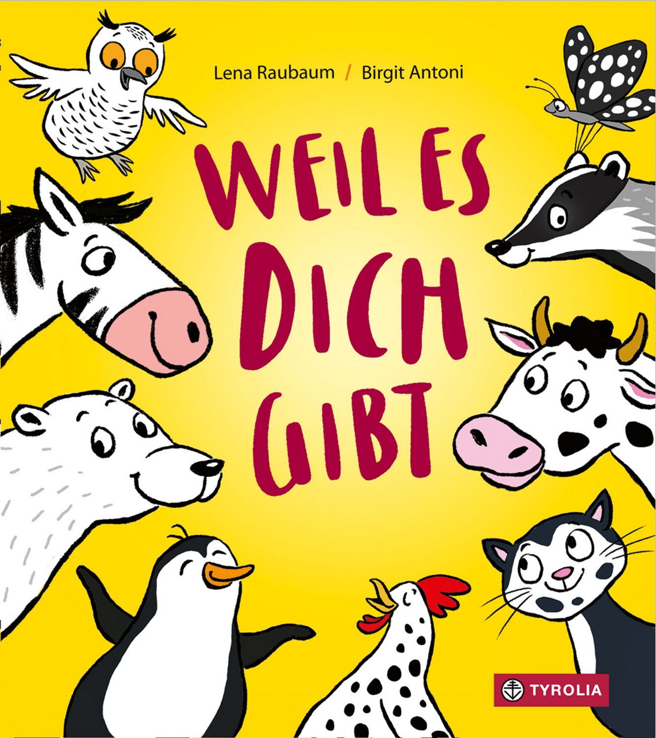 Weil es dich gibt / Lena Raubaum